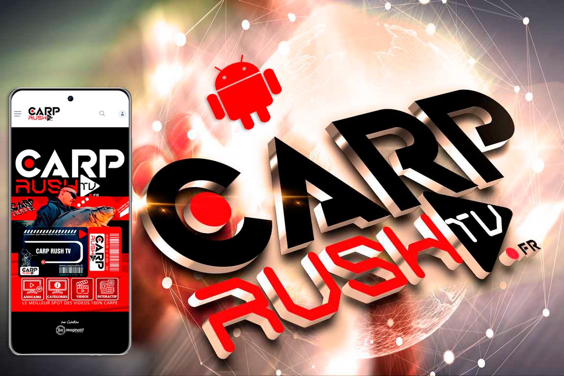 L'APPLICATION CARP RUSH TV ANDROID